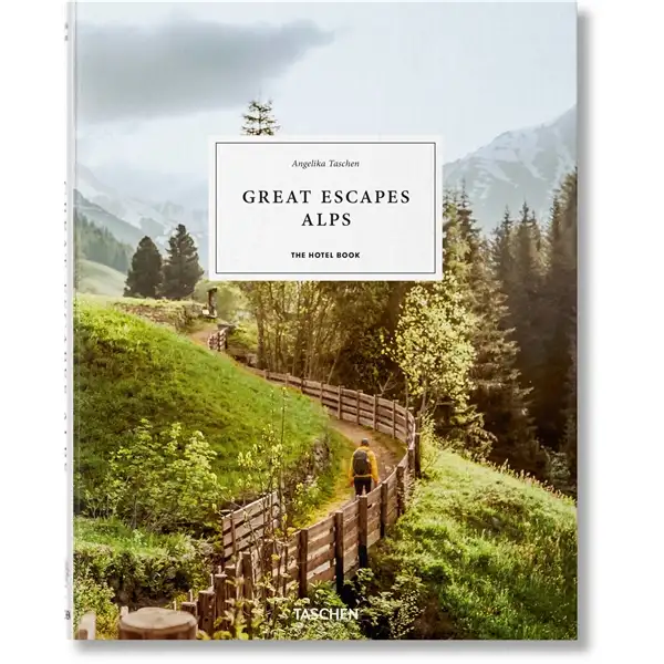Great Escapes Alps. The Hotel Book